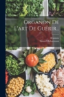 Organon De L'art De Guerir... - Book