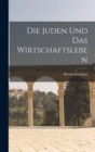 Die Juden und das Wirtschaftsleben - Book