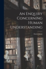 An Enquiry Concerning Human Understanding - Book