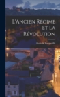 L'Ancien Regime et la Revolution - Book