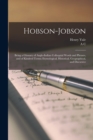 Hobson-Jobson; Being a Glossary of Anglo-Indian Colloquial Words and Phrases, and of Kindred Terms; Etymological, Historical, Geographical, and Discursive - Book