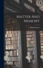Matter And Memory - Book