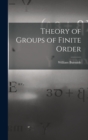 Theory of Groups of Finite Order - Book
