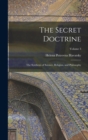 The Secret Doctrine : The Synthesis of Science, Religion, and Philosophy; Volume 3 - Book