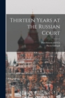 Thirteen Years at the Russian Court - Book