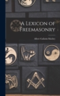 A Lexicon of Freemasonry - Book