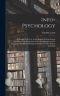 Info-psychology : A Manual on the use of the Human Nervous System According to the Instructions of the Manufacturers and A Navigational Guide for Plotting the Evolution of the Human Individual - Book