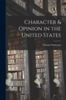 Character & Opinion in the United States - Book