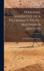 Personal Narrative of a Pilgrimage to Al-Madinah & Meccah; Volume 1 - Book