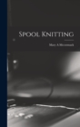 Spool Knitting - Book