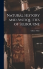 Natural History and Antiquities of Selbourne - Book