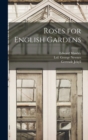 Roses for English Gardens - Book