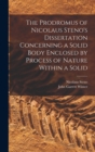The Prodromus of Nicolaus Steno's Dissertation Concerning a Solid Body Enclosed by Process of Nature Within a Solid - Book
