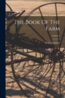The Book Of The Farm; Volume 3 - Book
