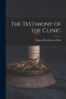 The Testimony of the Clinic - Book