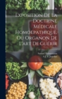 Exposition De La Doctrine Medicale Homoepathique, Ou Organon De L'art De Guerir - Book
