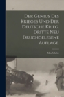 Der Genius des Krieges und der Deutsche Krieg. Dritte neu druchgelesene Auflage. - Book