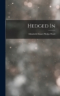 Hedged In - Book