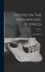 Studies In The Osteopathic Sciences; Volume 2 - Book