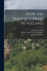 How the "Mastiffs" Went to Iceland - Book