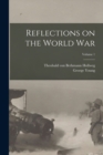 Reflections on the World War; Volume 1 - Book