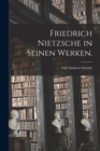 Friedrich Nietzsche in seinen Werken. - Book