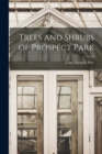 Trees and Shrubs of Prospect Park - Book