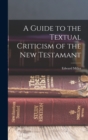 A Guide to the Textual Criticism of the New Testamant - Book