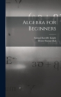 Algebra for Beginners - Book