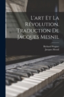 L'art et la revolution. Traduction de Jacques Mesnil - Book