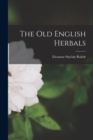 The Old English Herbals - Book