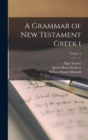 A Grammar of New Testament Greek (; Volume 2 - Book