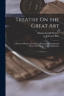 Treatise On the Great Art : A System of Physics According to Hermetic Philosophy and Theory and Practice of the Magisterium - Book
