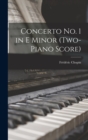 Concerto no. 1 in E Minor (two-piano Score) - Book