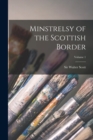 Minstrelsy of the Scottish Border; Volume 1 - Book