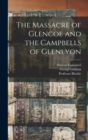 The Massacre of Glencoe and the Campbells of Glenlyon - Book