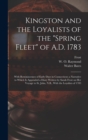 Kingston and the Loyalists of the "Spring Fleet" of A.D. 1783 : With Reminiscenses of Early Days in Connecticut; a Narrative to Which is Appended a Diary Written by Sarah Frost on her Voyage to St. Jo - Book