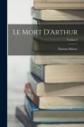 Le Mort D'Arthur; Volume 2 - Book