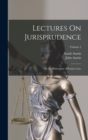 Lectures On Jurisprudence : Or, the Philosophy of Positive Law; Volume 2 - Book
