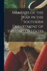 Memoirs of the War in the Southern Department of the United States - Book