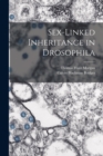 Sex-Linked Inheritance in Drosophila - Book