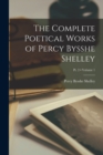 The Complete Poetical Works of Percy Bysshe Shelley; Volume 1; Pt. 2 - Book