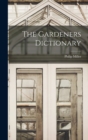 The Gardeners Dictionary - Book