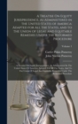 A Treatise On Equity Jurisprudence, As Administered in the United States of America : Adapted for All the States, and to the Union of Legal and Equitable Remedies Under the Reformed Procedure: A Treat - Book