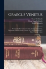 Graecus Venetus : Pentateuchi, Proverbiorum, Ruth, Cantici, Ecclesiastae, Threnorum, Danielis Versio Graeca: Ex Unico Bibliothecae S. Marci Venetae Codice - Book
