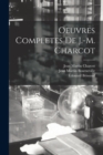 Oeuvres Completes De J.-M. Charcot - Book