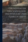 Grundfragen der Soziologie (Individuum und Gesellschaft) - Book