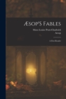 AEsop'S Fables : A First Reader - Book