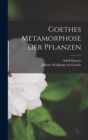 Goethes Metamorphose Der Pflanzen - Book