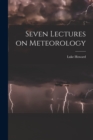 Seven Lectures on Meteorology - Book